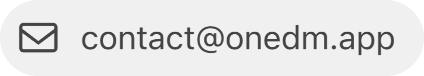 Email: support@onedm.app